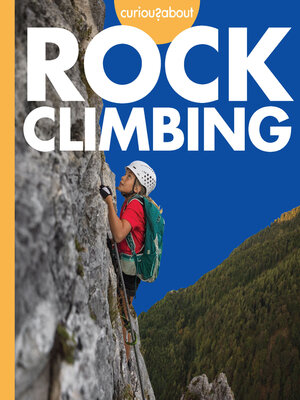 cover image of Curious about Rock Climbing